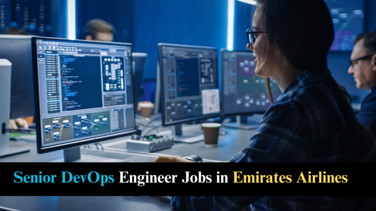 Senior DevOps Engineer – Join Emirates Group in Dubai