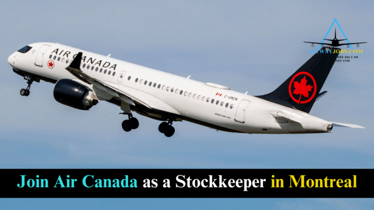 Join Air Canada as a Stockkeeper in Montreal
